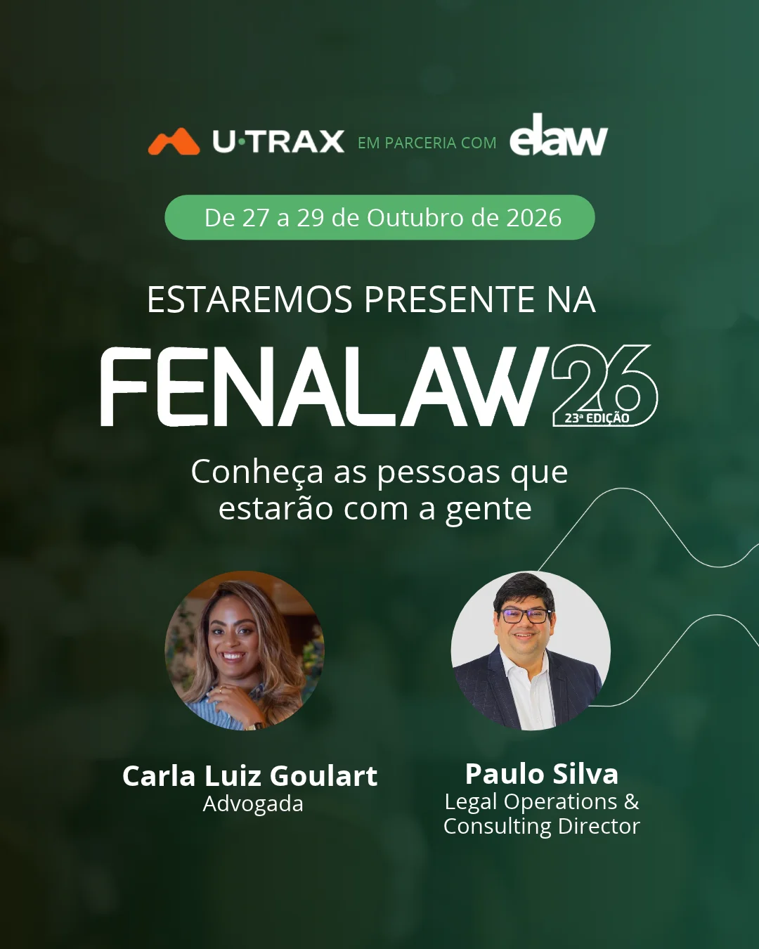 Fenalaw 2026 – palestrantes U·TRAX em parceria com a eLaw